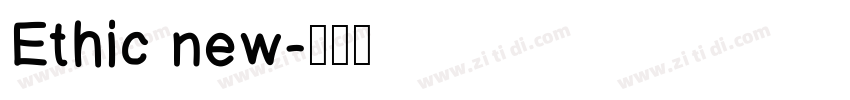 Ethic new字体转换